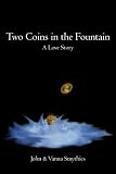 Two Coins in the Fountain: A Love Story