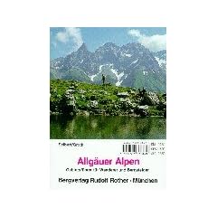 Allg�uer Alpen. Gebietsf�hrer f�r Wanderer und Bergsteiger