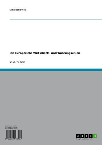 Die Europäische Wirtschafts- und Währungsunion (German Edition)