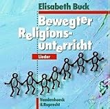 Kommt und spielt: Bewegter Religionsunterricht - Lieder - CD.: 29 Songs aus den B&auml;nden: Kommt und spielt - Bewegter Religionsunterricht, Bd - 1 u - 2 - Elisabeth Buck