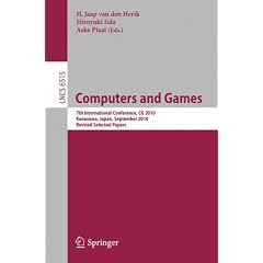 (Computers and Games: 7th International Conference, CG 2010, Kanazawa, Japan, September 24-26, 2010, Revised Selected Papers (Edition.)) By Van Den Herik, H. Jaap (Author) Paperback on (03 , 2011)