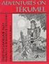Adventures on Tekumel, Pt. 2, Vol. 2: Beyond the Borders of Tsolyanu