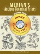 Merian's Antique Botanical Prints (Dover Electronic Clip Art) (CD-ROM and Book)
