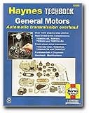 Haynes General Motors Automatic Transmission Overhaul Manual