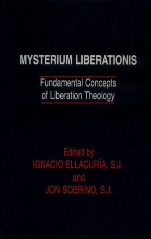 Mysterium Liberationis: Fundamental Concepts of Liberation Theology under Liberation Theology in The Books Store