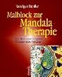 Malblock zur Mandala-Therapie, Bd.1, Von Mythen und Religionen: Von Mythen und Religionen. 49 ausgew�hlte Mandalas