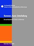 Kommerz, Kunst, Unterhaltung - Ivo Bock, Wolfgang Schlott, Hartmute Trepper