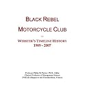 More details of book titled: Black Rebel Motorcycle Club: Webster's Timeline History, 1989 - 2007