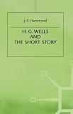 H.G. Wells And The Short Story