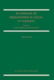 Handbook of Philosophical Logic, Second Edition Volume 10 (Handbook of Philosophical Logic)