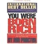 You were born rich: Now you can discover and develop those riches