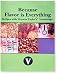Because Flavor is Everything Recipe Book