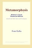 Metamorphosis (Webster's Czech Thesaurus Edition)