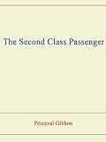 The Second Class Passenger