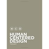 human centered design toolkit an open source toolkit to inspire new solutions in the developing world