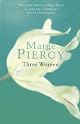 Three Women: A Novel