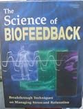 The Science of Biofeedback