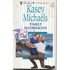 Timely Matrimony (Hasty Weddings) (Silhouette Romance, No 1030)