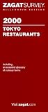 Zagatsurvey 2000 Tokyo Restaurants (Zagat Survey: Tokyo Restaurants)