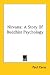 Nirvana: A Story of Buddhist Psychology
