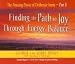 The Amazing Power of Deliberate Intent 4-CD: Part II: Finding the Path to Joy Through Energy Balance (Pt. 2)