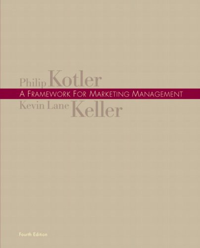 Framework for Marketing Management, A (4th Edition)
