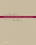 Framework for Marketing Management, A (4th Edition)