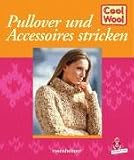 Cool Wool � Pullover und Accessoires
