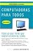 Computadoras para todos, cuarta edicion (Vintage Espanol) (Spanish Edition)