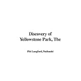 the discovery of yellowstone park