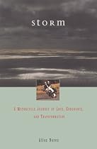 Storm: A Motorcycle Journey of Love, Endurance, and Transformation (Special interest)