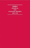 Korea : political & economic reports 1882-1970
