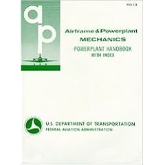 Airframe and Powerplant Mechanics: Powerplant Handbook