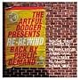 The Artful Dodger Presents Re-Rewind: Back By Public Demand: Exclusive Track & Remixes