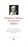 Anthologie bilingue de la poésie anglaise : Edition bilingue français-anglais