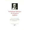 Anthologie bilingue de la po�sie anglaise : Edition bilingue fran�ais-anglais