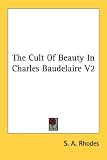 The Cult Of Beauty In Charles Baudelaire V2