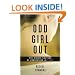 Odd Girl Out: The Hidden Culture of Aggression in Girls