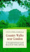 City Travel Guides Discounted  Books : Country Walks Near London: 52 Walks Within Easy Reach of the Capital