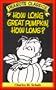 How Long, Great Pumpkin, How Long: Cartoons from Win a Few, Lose a Few, Charlie Brown (Peanuts Classics)