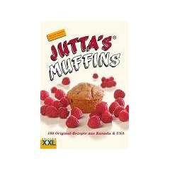 Jutta's Muffins. 100 Original-Rezepte aus Kanada & USA