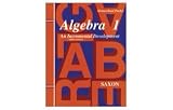 Algebra 1: An Incremental Development : Home Study (Homeschool Algebra)