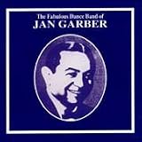 The Fabulous Dance Band of Jan Garber