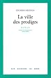 La Ville des prodiges