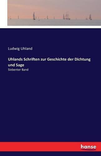 Uhlands Schriften Zur Geschichte Der Dichtung Und Sage (German Edition)