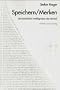 Speichern / Merken. Die k�nstlichen Intelligenzen des Barock