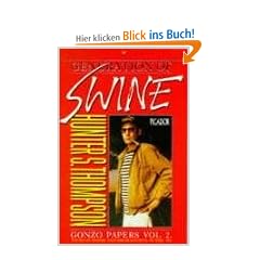 Generation of Swine (Picador Books)