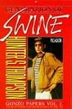 Generation of Swine (Picador Books)