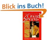 Generation of Swine (Picador Books)