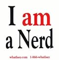 I Am A Nerd